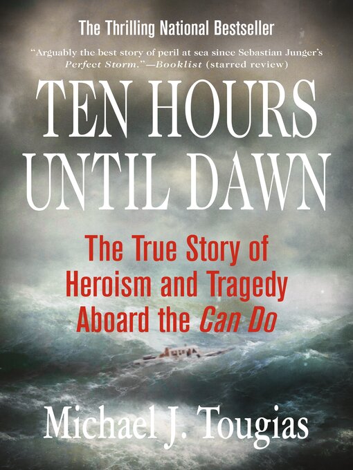 Title details for Ten Hours Until Dawn by Michael J. Tougias - Wait list